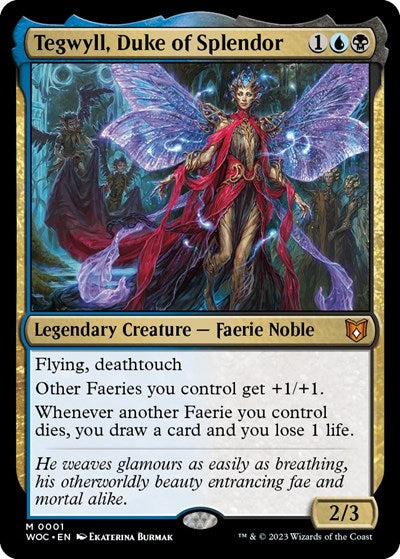 Tegwyll, Duke of Splendor (1) [Commander: Wilds of Eldraine]